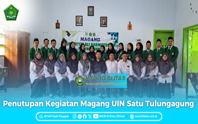 MTsN 10 Blitar Hadiri Penutupan Magang Mahasiswa UIN Satu Tulungagung
